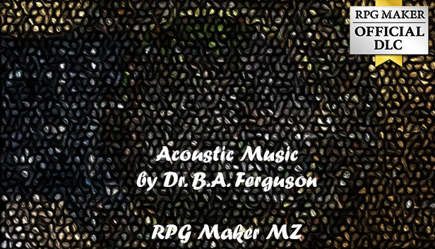 Acoustic Music by Dr. B.A. Ferguson - RPG Maker MZ