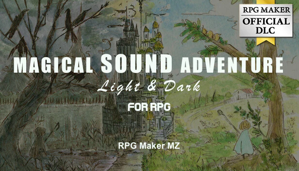 Magical Sound Adventure - Light and Dark for RPG - RPG Maker MZ