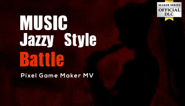 MUSIC Jazzy Style Battle - Pixel Game Maker MV